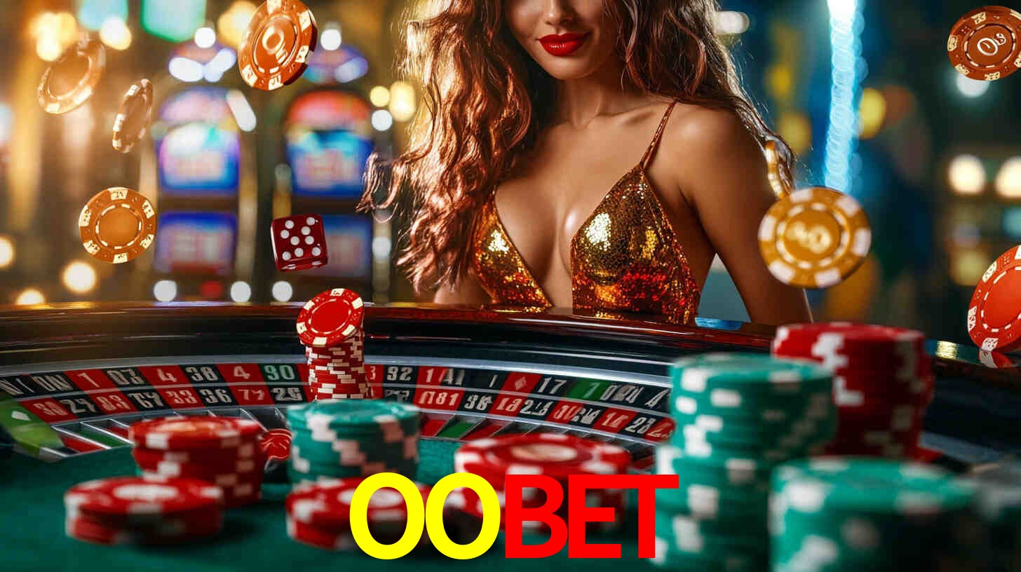 Explore as vantagens do OOBET: serviço profissional e confiabilidade